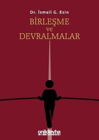 Birleşme ve Devralmalar - İsmail G. Esin - On İki Levha Yayıncılık