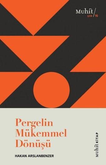 Pergelin Mükemmel Dönüşü - Hakan Arslanbenzer - Muhit Kitap