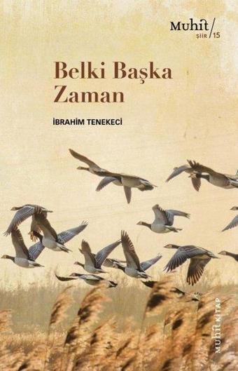 Belki Başka Zaman - İbrahim Tenekeci - Muhit Kitap