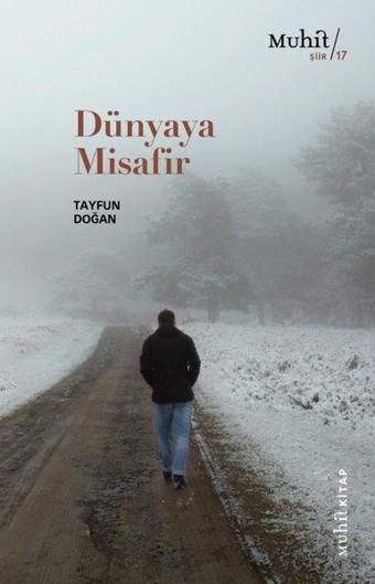 Dünyaya Misafir - Tayfun Doğan - Muhit Kitap