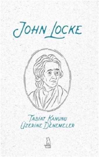 Tabiat Kanunu Üzerine Denemeler - John Locke - Felix Kitap