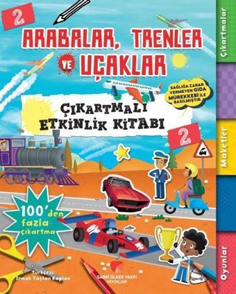 Arabalar Trenler ve Uçaklar - Çıkartmalı Etkinlik Kitabı 2 - Anna Bowles - Sabri Ülker Vakfı