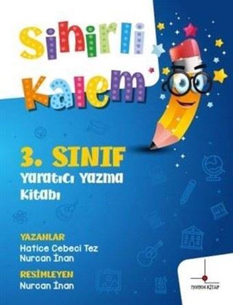 Sihirli Kalem - 3. Sınıf Yaratıcı Yazma Kitabı - Hatice Cebeci Tez - Nomos Kitap