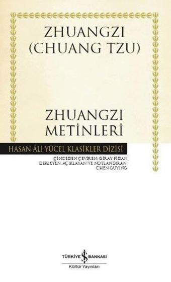 Zhuangzi Metinleri - Chuang Tzu - İş Bankası Kültür Yayınları