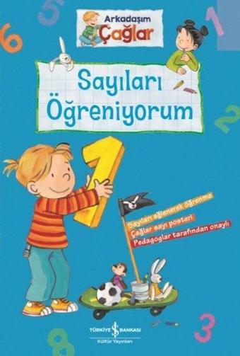 Sayıları Öğreniyorum - Arkadaşım Çağlar - Brigitte Paul - İş Bankası Kültür Yayınları