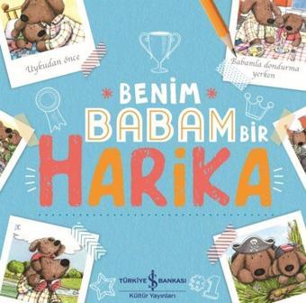 Benim Babam Bir Harika - Kelly Canby - İş Bankası Kültür Yayınları