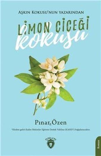 Limon Çiçeği Kokusu - Dorlion Yayınevi