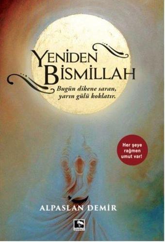 Yeniden Bismillah - Alpaslan Demir - Çınaraltı Yayınları