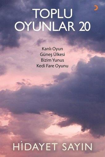 Toplu Oyunlar 20 - Hidayet Sayın - Cinius Yayınevi