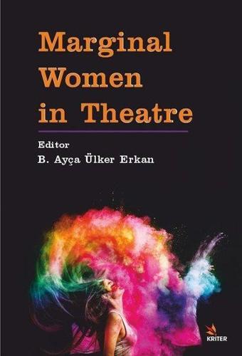 Marginal Women in Theatre - Kolektif  - Kriter