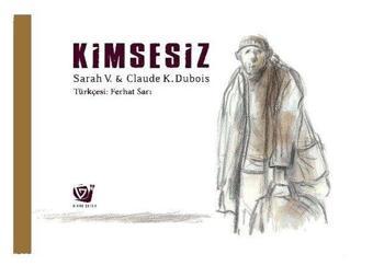 Kimsesiz - Claude K. Dubois - Ginko Çocuk