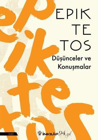 Düşünceler ve Konuşmalar - Epiktetos  - İnkılap Kitabevi Yayınevi