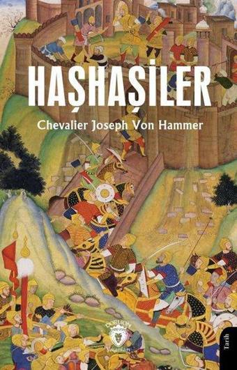Haşhaşiler - Chevalier Joseph Von Hammer - Dorlion Yayınevi