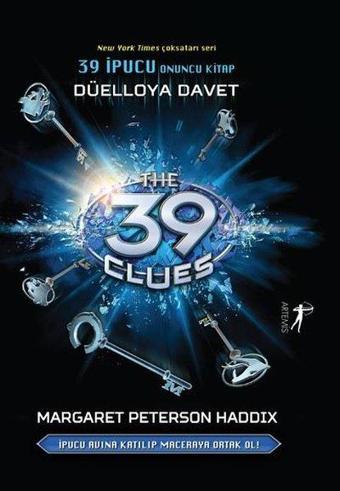 39 İpucu 10.Kitap - Düelloya Davet - Margaret Peterson Haddix - Artemis Yayınları