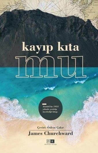 Kayıp Kıta Mu - James Churchward - MK Mirhan Kitap