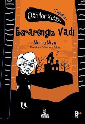 Esrarengiz Vadi Polybotum - Dahiler Kulübü - Nur-u Nisa  - Otantik Kitap