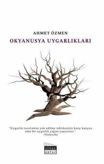 Okyanusya Uygarlıkları - Ahmet Özmen - Siyah Beyaz