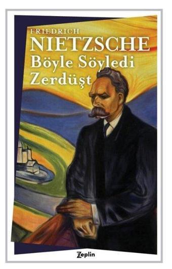 Böyle Söyledi Zerdüşt - Zeplin Kitap
