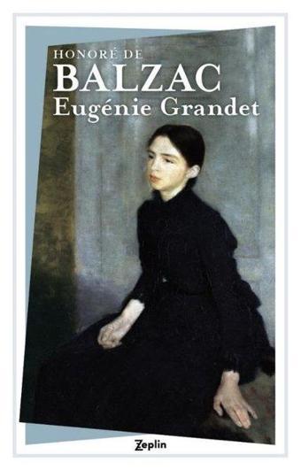 Eugenie Grandet - Honore de Balzac - Zeplin Kitap
