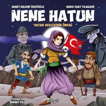 Nene Hatun - Vatan Sevgisinin Önemi - Ahmet Haldun Terzioğlu - Pogo