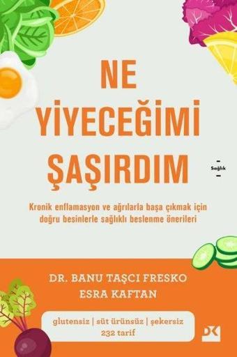 Ne Yiyeceğimi Şaşırdım - Banu Taşçı Fresko - Doğan Kitap