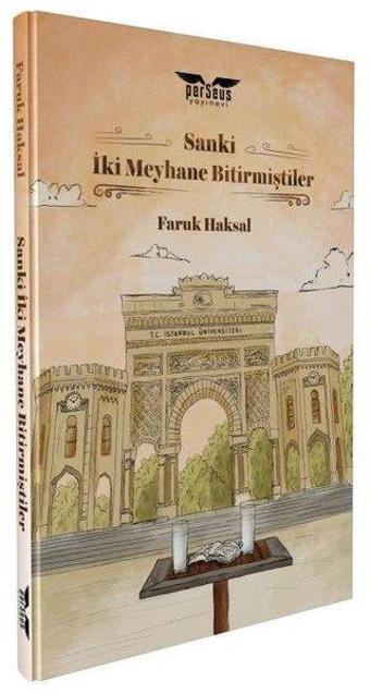 Sanki İki Meyhane Bitirmişler - Faruk Haksal - Perseus Yayınevi