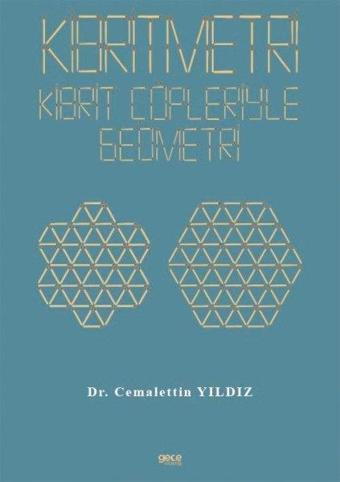 Kibritmetri: Kibrit Çöpleriyle Geometri - Cemalettin Yıldız - Gece Kitaplığı