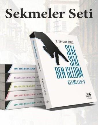 Seke Seke Ben Geldim - Sekmeler Seti 5 Kitap Takım - Metin Kayahan Özgül - Çolpan