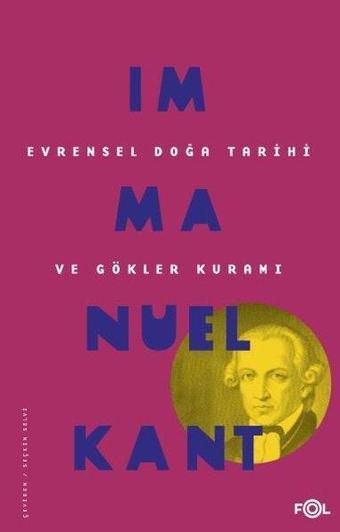 Evrensel Doğa Tarihi ve Gökler Kuramı - Immanuel Kant - Fol Kitap