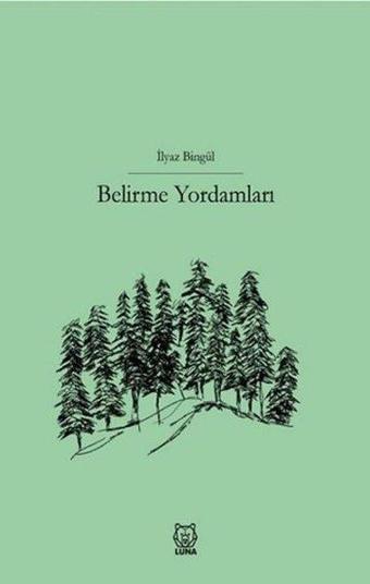 Belirme Yordamları - İlyaz Bingül - Luna Yayınları