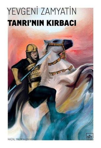 Tanrının Kırbacı - Yevgeny Zamyatin - İthaki Yayınları