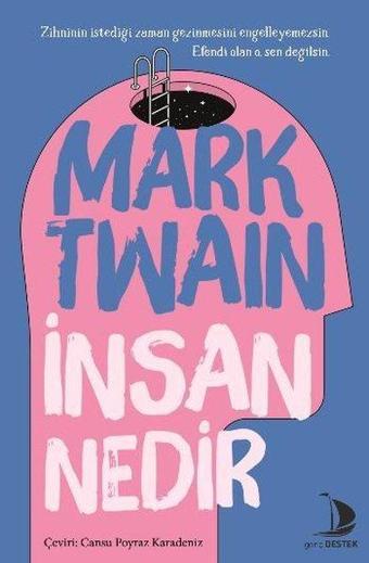 İnsan Nedir - Mark Twain - Destek Yayınları