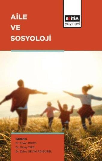 Aile ve Sosyoloji - Kolektif  - Eğitim Yayınevi