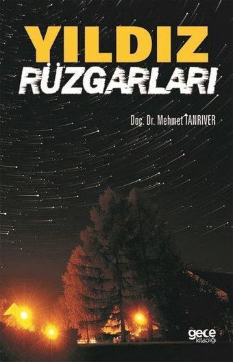 Yıldız Rüzgarları - Mehmet Tanrıverdi - Gece Kitaplığı