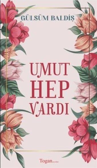 Umut Hep Vardı - Gülsüm Baldiş - Togan