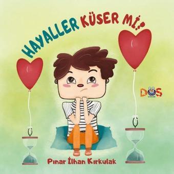 Hayaller Küser mi? - Pınar İlhan Kırkulak - Düş Kurguları Yayınları