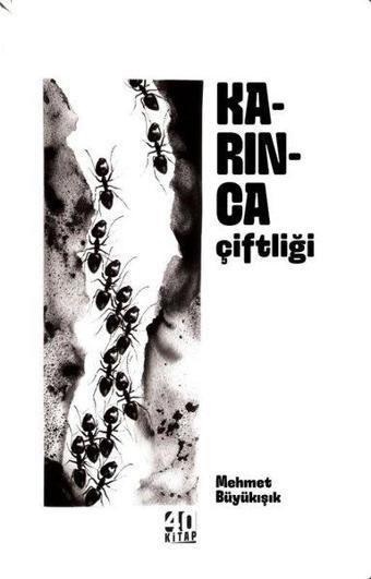 Karınca Çiftliği - 40 Kitap