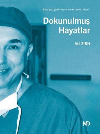 Dokunulmuş Hayatlar - Ali Zirh - MD Basım