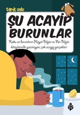 Şu Acayip Burunlar - Tarık Uslu - Uğurböceği