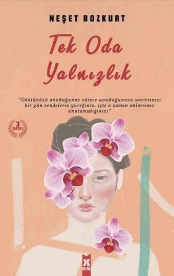 Tek Oda Yanlızlık - Neşet Bozkurt - X On Kitap