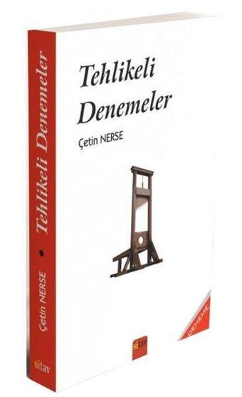 Tehlikeli Denemeler - Çetin Nerse - Sitav yayınevi