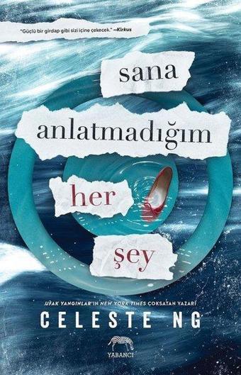 Sana Anlatmadığım Her Şey - Celeste Ng - Yabancı