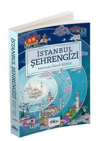 İstanbul Şehrengizi 1.Cilt - Kalem Kitabevi