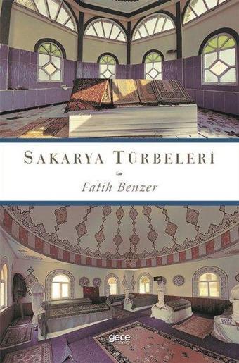 Sakarya Türbeleri - Fatih Benzer - Gece Kitaplığı