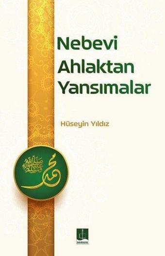 Nevebi Ahlaktan Yansımalar - Hüseyin Yıldız - Semere