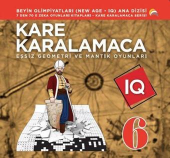 Kare Karalamaca 6 - 7' den 70' e Zeka Oyunları Kitapları - Ahmet Karaçam - Ekinoks