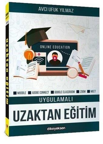 Uygulamalı Uzaktan Eğitim - Avcı Ufuk Yılmaz - Dikeyeksen