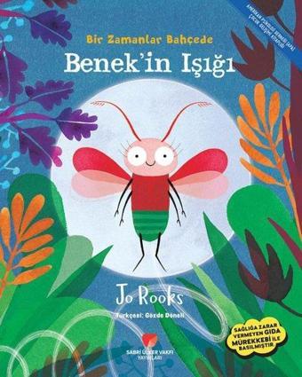 Benekin Işığı - Bir Zamanlar Bahçede - Jo Rooks  - Sabri Ülker Vakfı