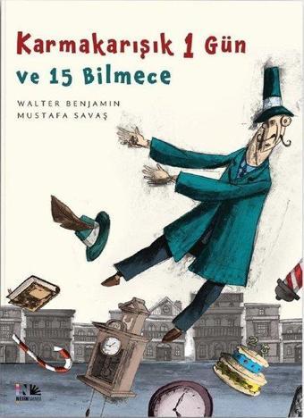 Karmakarışık 1 Gün ve 15 Bilmece - Walter Benjamin - Nesin Yayınevi