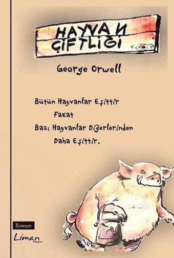 Hayvan Çiftliği - George Orwell - Liman Kitapları